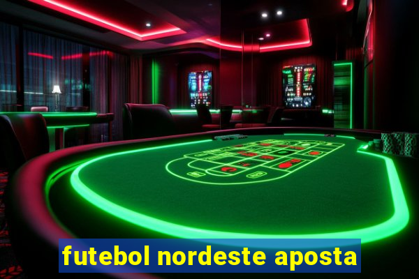 futebol nordeste aposta